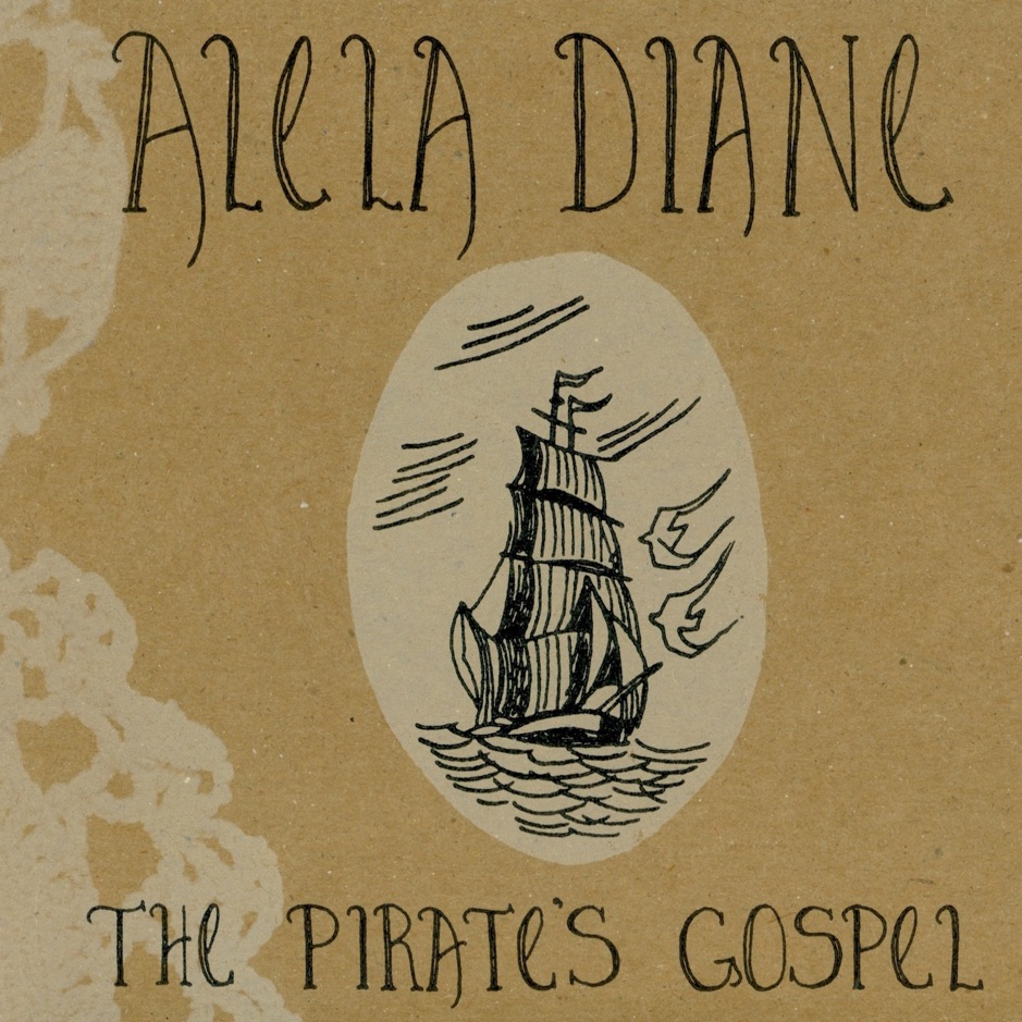 Alela Diane - The Pirate's Gospel